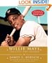 Willie Mays: The Life, The Legend