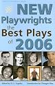 New Playwrights: The Best Plays of 2006