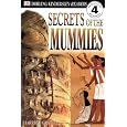 Mummies! Secrets Of The Dead (Turtleback School & Library Binding Edition) (DK Readers: Level 4 (Prebound))