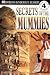 Mummies! Secrets Of The Dead (Turtleback School & Library Binding Edition) (DK Readers: Level 4 (Prebound))