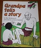 Grandpa tells a story