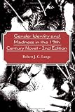 Gender Identity and Madness in the 19th Century Novel  - 2nd Edition