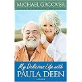 My Delicious Life With Paula Deen (Hardcover)