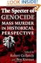 The Specter of Genocide: Mass Murder in Historical Perspective