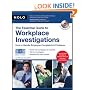 The Essential Guide to Workplace Investigations: How to Handle Employee Complaints & Problems