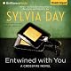 Entwined With You: Crossfire Series, Book 3