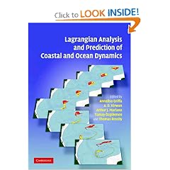 Lagrangian Analysis and Prediction of Coastal and Ocean Dynamics