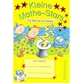 Kleine Mathe-Stars: F�r Mathe Einsteiger