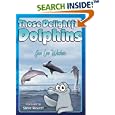 Those Delightful Dolphins by Jan Lee Wicker