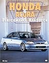 Honda and Acura Performance Handbook (Motorbooks Workshop)