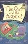 The Owl and the Pussycat (Usborne First Reading: Level 4)