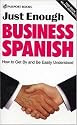 Just Enough Business Spanish