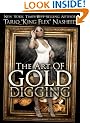 The Art of Gold Digging
