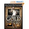 The Art Of Gold Digging