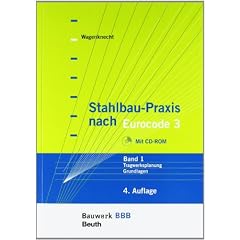 Stahlbau-Praxis nach Eurocode 3: Kombi-Paket: Band 1 und Band 2 Bauwerk-Basis-Bibliothek
