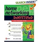 Click here to buy Home Networking Demystified by  Larry Long.