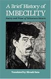 Brief History of Imbecility: Poetry and Prose of Takamura Kō Tarō