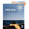 DDR ahoi! Kleines Land auf gro�er Fahrt