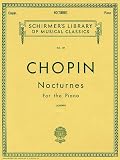 Chopin: Nocturnes for the Piano (Schirmers Library of Musical Classics)