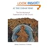 At the End of Time: The Eschatological Expectations of the Church