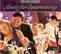 Music for Entertaining
