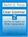 Books : Clear Grammar 2 Student Workbook: More Activities for Spoken and Written Communication (Clear Grammar)