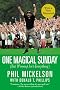 One Magical Sunday: But Winning Isn't Everything