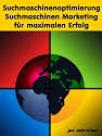 Suchmaschinenoptimierung - Suchmaschinen Marketing für maximalen Erfolg