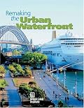 Remaking the Urban Waterfront