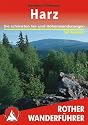 Harz mit Kyffhäuser: 50 Wanderungen zwischen Goslar, Quedlinburg und Göttingen