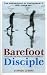 Barefoot Disciple