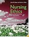 Nursing Ethics: Across the Curriculum and into Practice