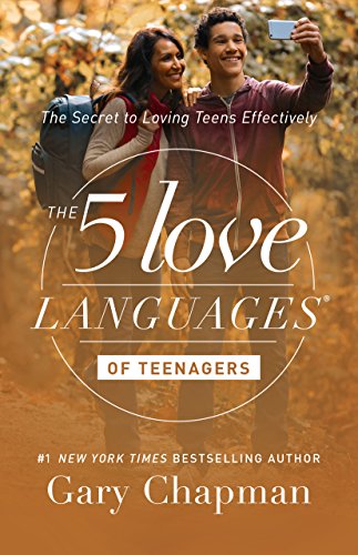 Download The 5 Love Languages of Teenagers: The Secret to Loving Teens Effectively
