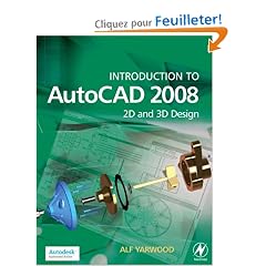 Introduction to Autocad 2008: 2d and 3d Design