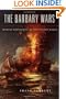The Barbary Wars: American Independence in the Atlantic World