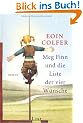 Meg Finn und die Liste der vier W�nsche: Roman