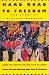 Image of Hard Road to Freedom: The Story of African America : From the Civil War to the Millennium