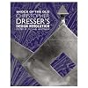 Shock of the Old: Christopher Dresser's Design Revolution