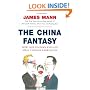 The China Fantasy: How Our Leaders Explain Away Chinese Repression