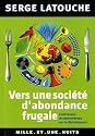 Vers une soci&eacute;t&eacute; d'abondance frugale : contresens et controverses sur la d&eacute;croissance