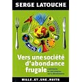 Vers une soci�t� d'abondance frugale : contresens et controverses sur la d�croissance