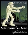 Sexy Challenges - Mummify Me