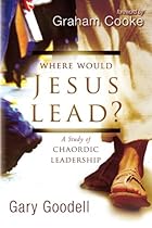 Where Would Jesus Lead?