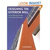 Designing the Exterior Wall: An Architectural Guide to the Vertical Envelope