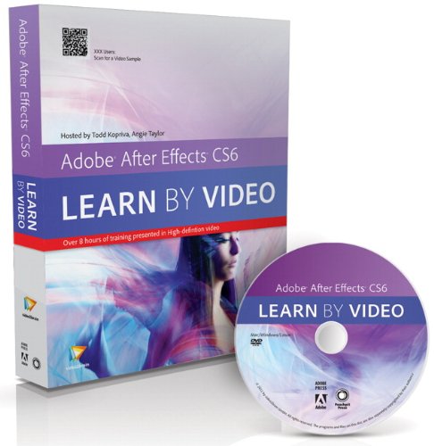 Adobe After Effects CS6: Learn by Video, by Angie Taylor, video2brain, Todd Kopriva