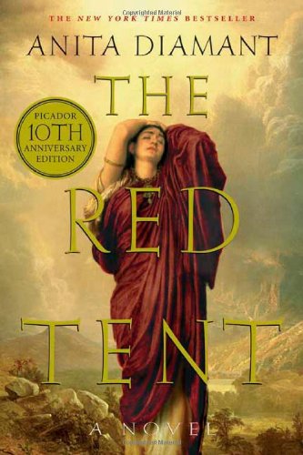 The Red Tent: A Novel - Anita Diamant