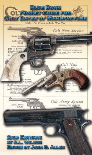 blue book pocket guide for colt dates of manufacture