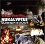 Nukalyptus Surreptitious