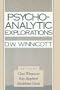 Psycho-Analytic Explorations