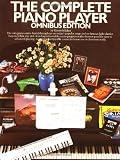 The Complete Piano Player: Omnibus Edition (Complete Piano Player Series)